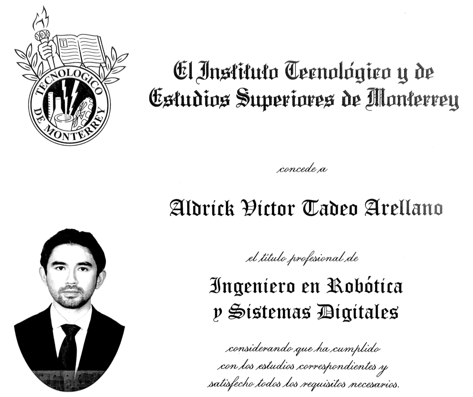 Tecnológico de Monterrey degree certificate for Aldrick Victor Tadeo Arellano in Robotics and Digital Systems Engineering.